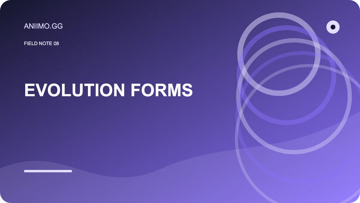 Aniimo Evolution and Forms — original topic cover