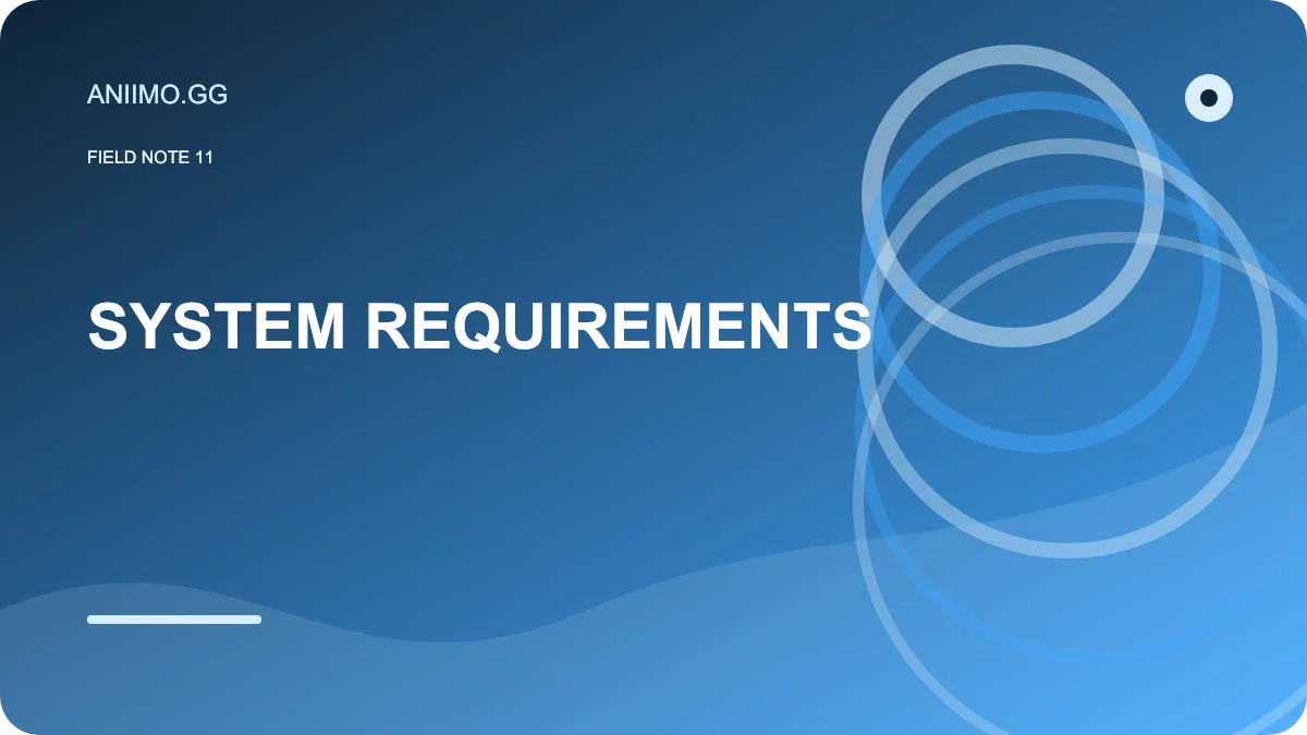 Aniimo System Requirements — original topic cover